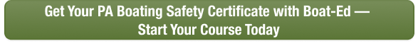 Green CTA button to take the Pennsylvania boating safety course online with Boat-Ed. 