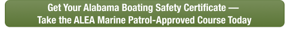 Green CTA button to take the Alabama boater safety course online with Boat-Ed today.