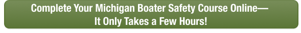 CTA to complete Michigan boater safety course online today with Boat-Ed. 