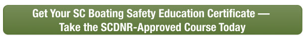 CTA button to take the SC boater safety course online with Boat-Ed, approved by SCDNR.
