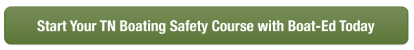 Green CTA button to start your Tennessee boater safety course with Boat-Ed, TWRA approved.