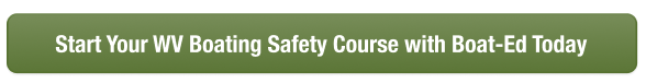 Green CTA button to start your West Virginia boater safety course with Boat-Ed, WVDNR approved.